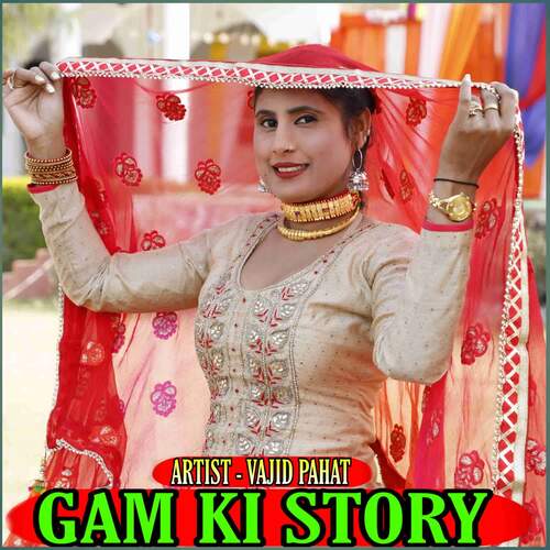 Gam Ki Story