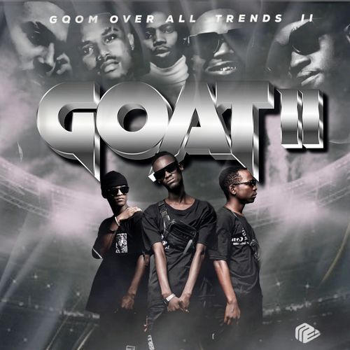 Gqom Over All Trends II (GOAT II)_poster_image