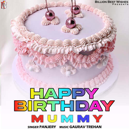 Happy Birthday Mummy