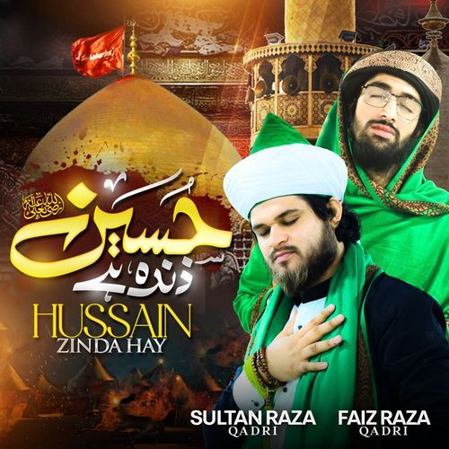 Hussain Zinda Hay