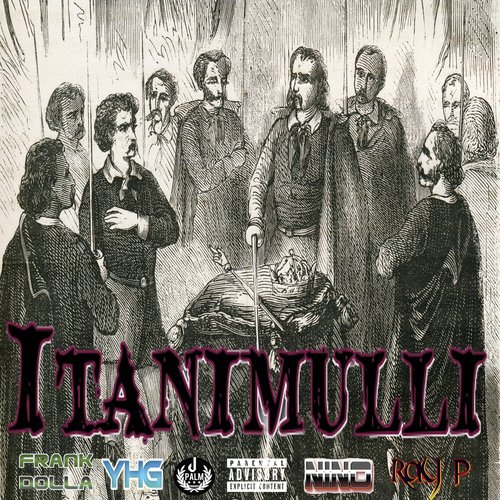 Itanimulli (feat. Frank Dolla, Nino & Ray P)