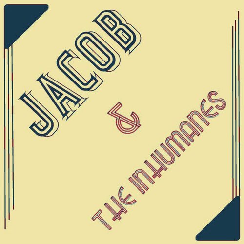 Jacob & the Inhumanes