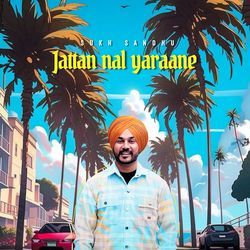 Jattan Nal Yaraane-J1ANATxqRQU