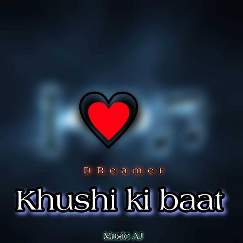 Khushi ki baat (Golden lyrics) (feat. AJ)