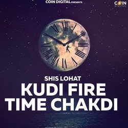 Kudi Fire Time Chakdi-SDISSwYDbQM