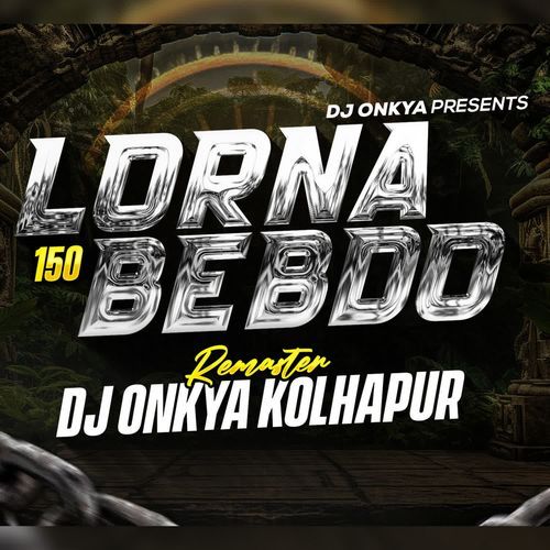 LORNA BEBDO -150 REMASTER