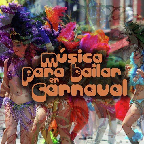 Música para Bailar en Carnaval (Music For Dancing In Carnival)