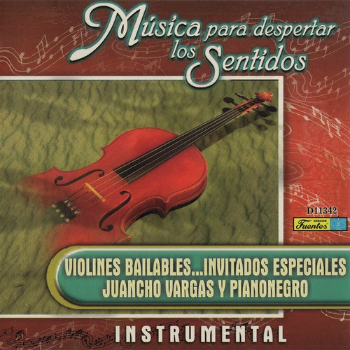 Música para Despertar los Sentidos - Violines Bailables