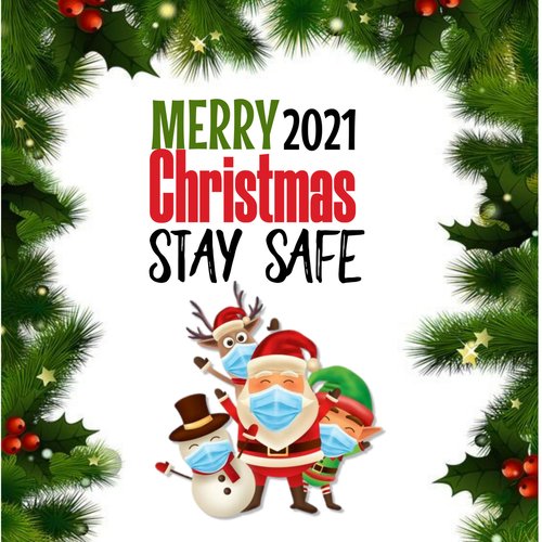 Merry Christmas 2021 Stay Safe_poster_image