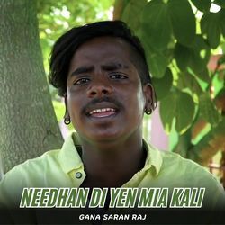 Needhan Di Yen Mia Kali