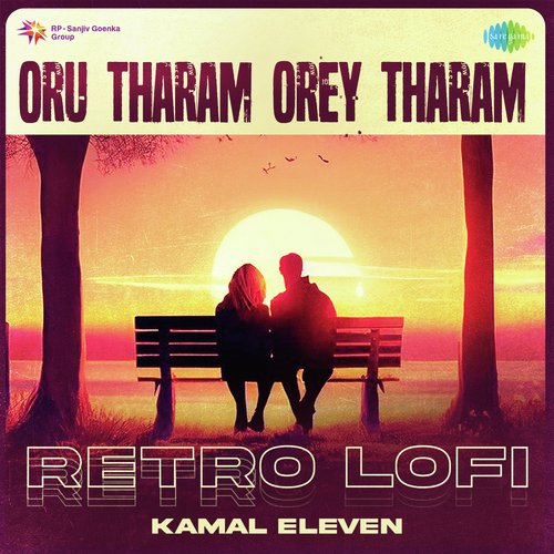 Oru Tharam Orey Tharam - Retro Lofi