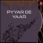 Pyyar De Yaar