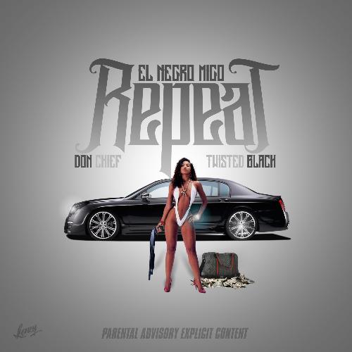 Repeat (feat. Don Chief & Twistedblack) cover art