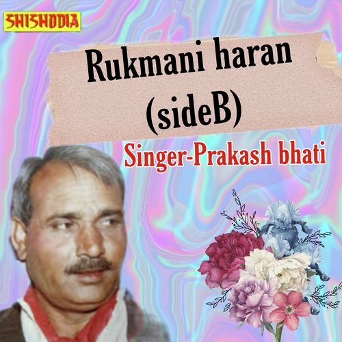 Rukmani haran side B