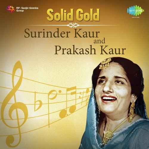 Solid Gold - Surinder Kaur And Prakash Kaur