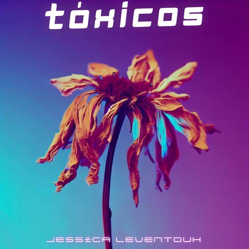 Tóxicos cover art