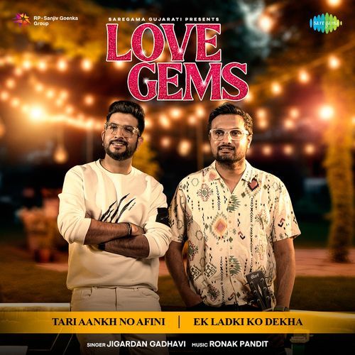 Tari Aankh No Afini X Ek Ladki Ko Dekha - Love Gems