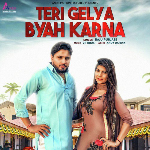 Teri Gelya Byah Karna - Single_poster_image