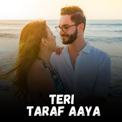 Teri Taraf Aaya-IiwpYS1HVFo