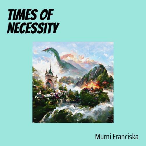Times of Necessity cover art