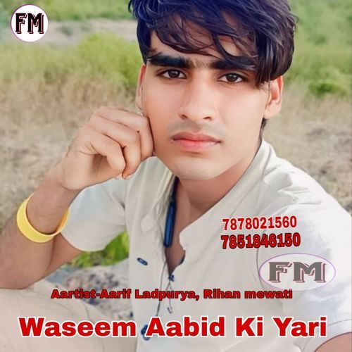 Waseem Aabid Ki Yari