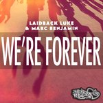 We&#039;re Forever (Radio Edit)