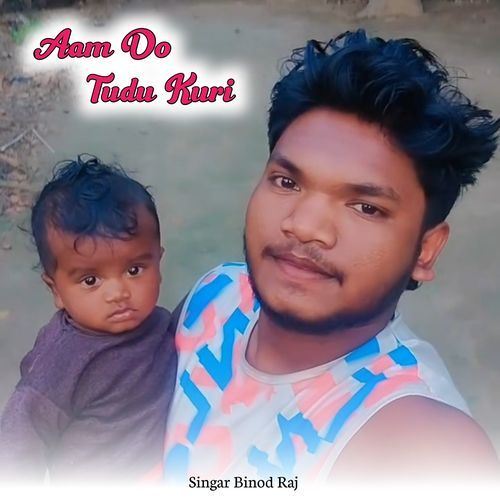 Aam Do Tudu Kuri