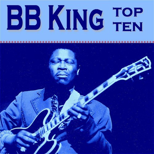BB King Top Ten