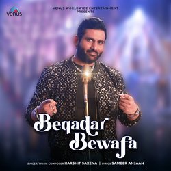 Beqadar Bewafa-GAIOXCdzW0A