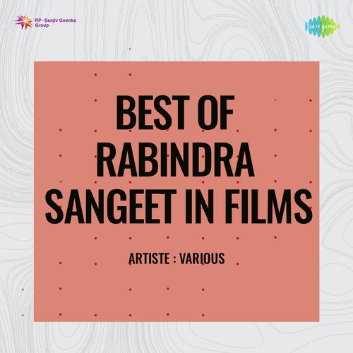 Best Of Rabindra Sangeet In Films