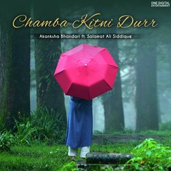 Chamba Kitni Durr-OT8cQQZAWAU