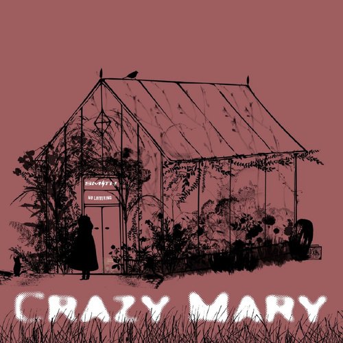 Crazy Mary