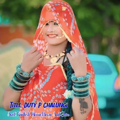DUTY P CHALUNGI