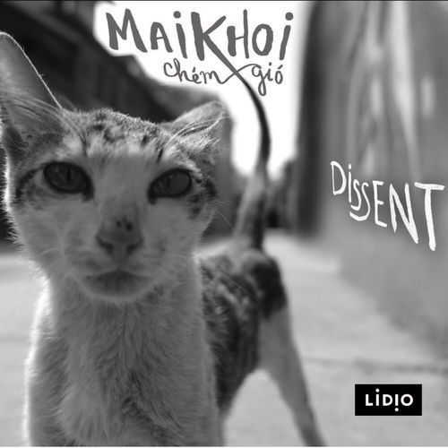 Dissent (Live at Phù Sa Lab)