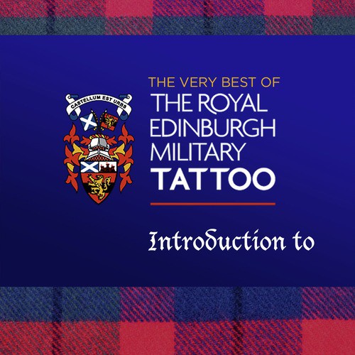 Edinburgh Military Tattoo - Introduction To_poster_image