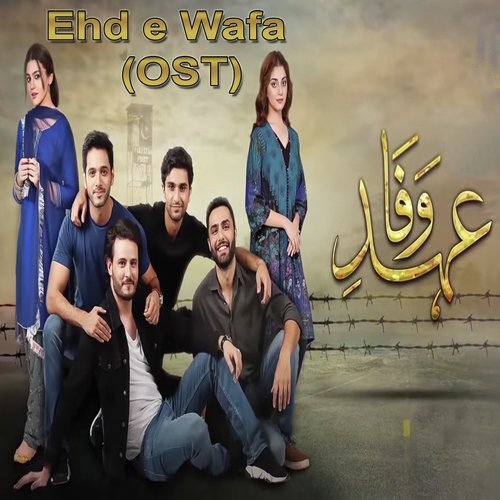 Ehd E Wafa (From &quot;Ehd E Wafa&quot;)_poster_image