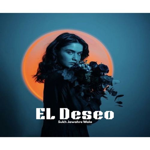 El Deseo