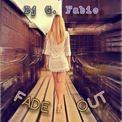 Fade Out (DeeJay Froggy & DJ Raffy Remix) cover art
