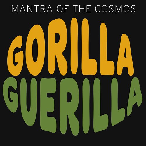 Gorilla Guerilla (Extended Mix) (Extended Mix)