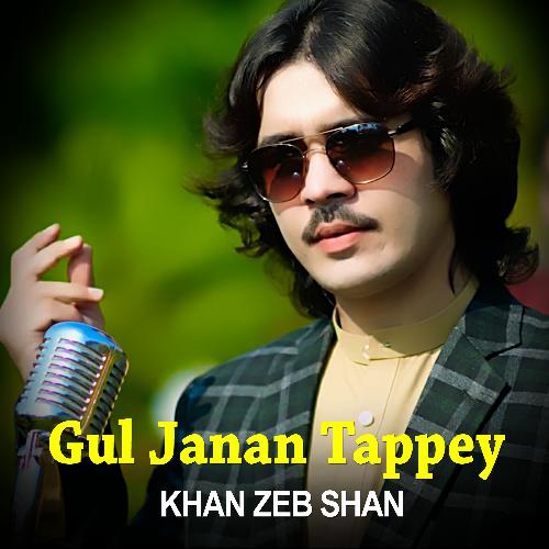 Gul Janan Tappey - Khan Zeb Shan_poster_image