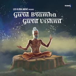 Guru Brahma Guru Vishnu-JyMHAkNAeHo