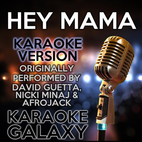 Hey Mama (Karaoke Version)