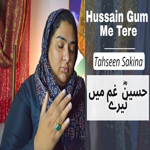 Hussain Gum Me Tere