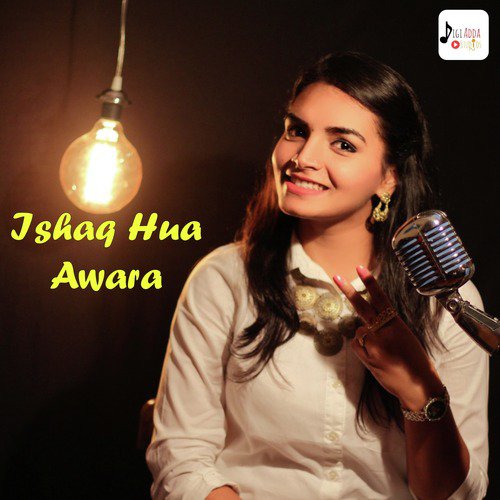 Ishaq Hua Awara - Single