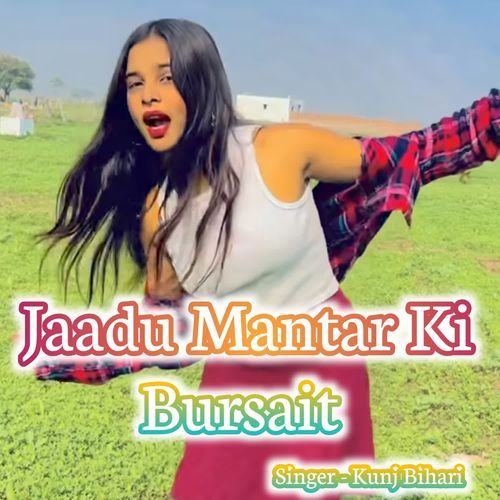 Jaadu Mantar Ki Bursait