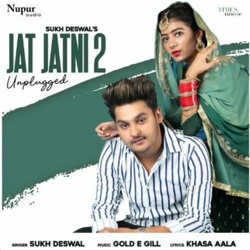 Jat Jatni 2 Unplugged