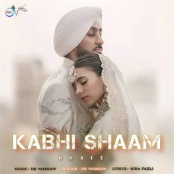 Kabhi Shaam Dhale