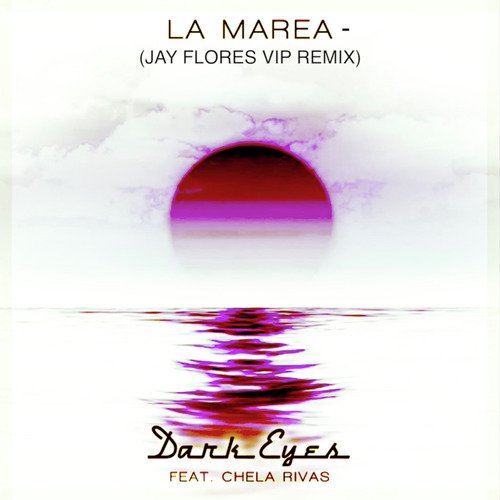 La Marea (Jay Flores Vip Mix) cover art