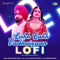 Lakh Lakh Vadhaiyaan - Lofi-RA4pUj8BRUk