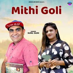 Mithi Goli-IiQ,SSJzYlk